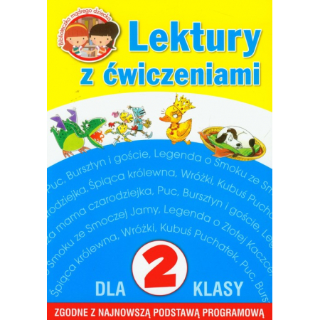 Biblioteczka mądrego dziecka. Lektury dla klasy 2 z ćwiczeniami