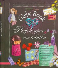 Książka - Girls' Book. Perfekcyjna nastolatka