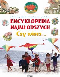 Książka - Encyklopedia najmłodszych. Czy wiesz... wyd. 2012