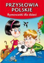 Książka - Przysłowa polskie rymowanki dla dzieci