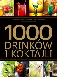Książka - 1000 drinków i koktajli