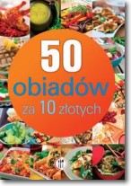 Książka - 50 obiadów za 10 złotych
