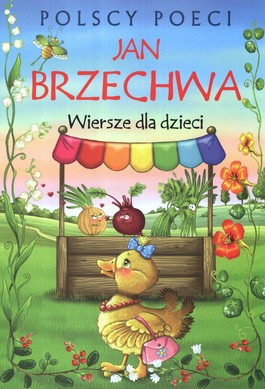 Książka - Polscy poeci. Wiersze dla dzieci. Jan Brzechwa