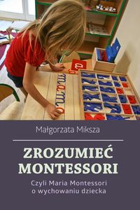 Książka - Zrozumieć Montessori