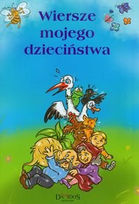 Wiersze mojego dzieciństwa