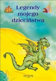 Książka - Legendy mojego dzieciństwa - Małgorzata Szewczyk - 