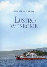 Książka - Lustro weneckie