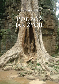 Podróż jak życie