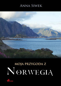 Książka - Moja przygoda z Norwegią