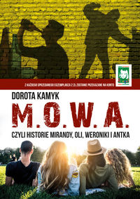 Książka - M. O. W. A. Czyli historie Mirandy, Oli, Weroniki