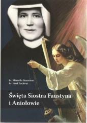 Książka - Święta Siostra Faustyna i Aniołowie
