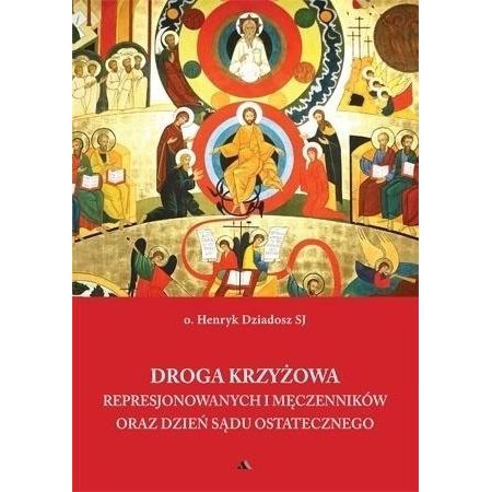 Droga Krzyżowa represjonowanych i męczenników...