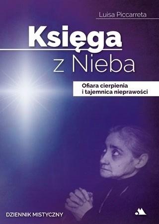 Książka - Księga z Nieba. Ofiara cierpienia i tajemnica...