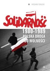 Solidarność 1980-1989. Polska droga do wolności