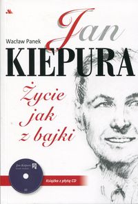 Książka - Jan Kiepura. Życie jak z bajki   CD