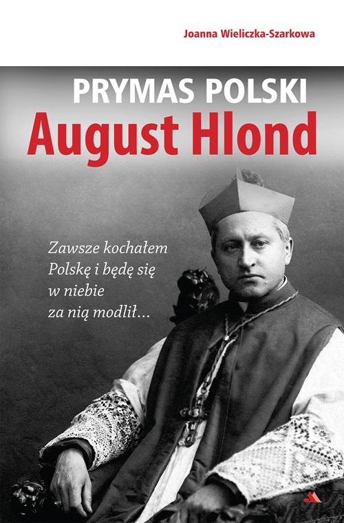 Książka - Prymas Polski August Hlond