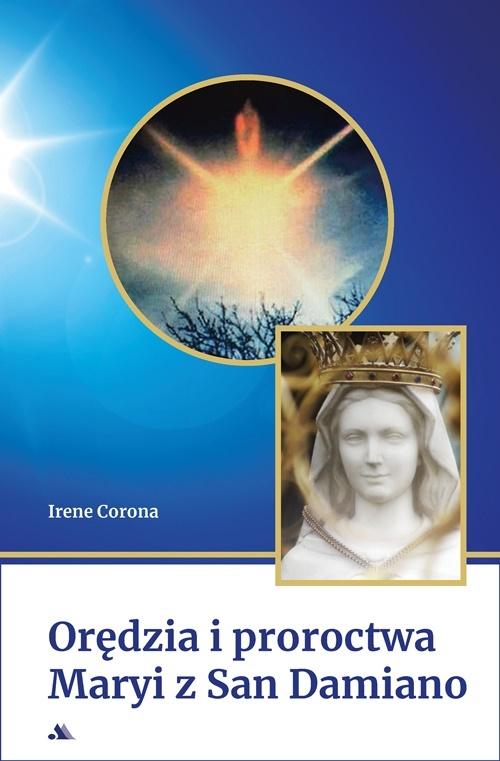 Książka - Orędzia i proroctwa Maryi z San Damiano