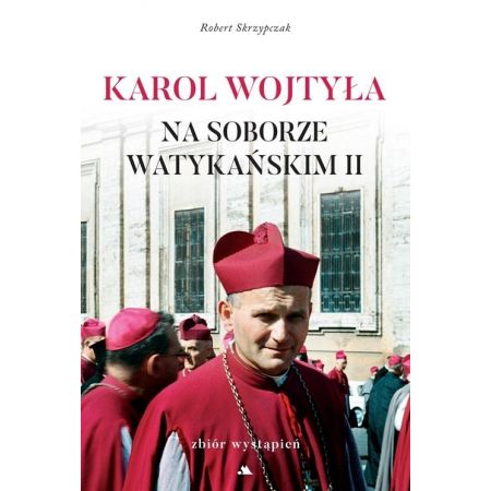 Książka - Karol Wojtyła na Soborze Watykańskim II