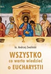 Książka - Wszystko, co warto wiedzieć o Eucharystii