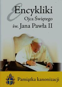 Książka - Encykliki ojca świętego św Jana Pawła II