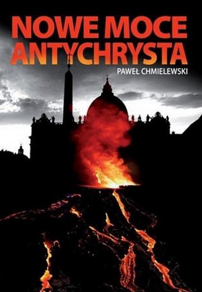 Książka - Nowe moce Antychrysta