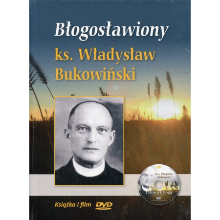 Błogosławiony ks. Władysław Bukowiński + DVD