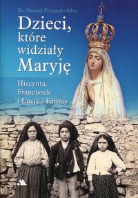 Książka - Dzieci, które widziały Maryję