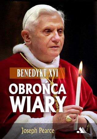Książka - Benedykt XVI. Obrońca wiary