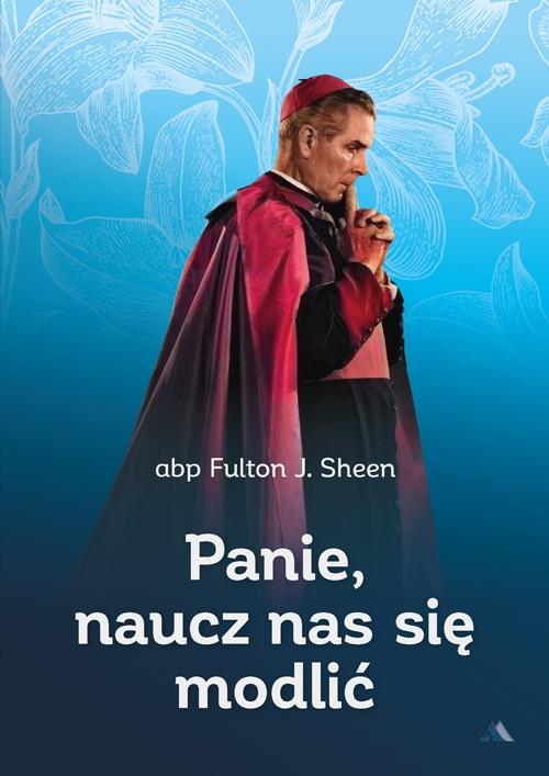 Książka - Panie, naucz nas się modlić