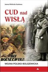 Książka - Cud nad Wisłą. Wojna polsko-bolszewicka
