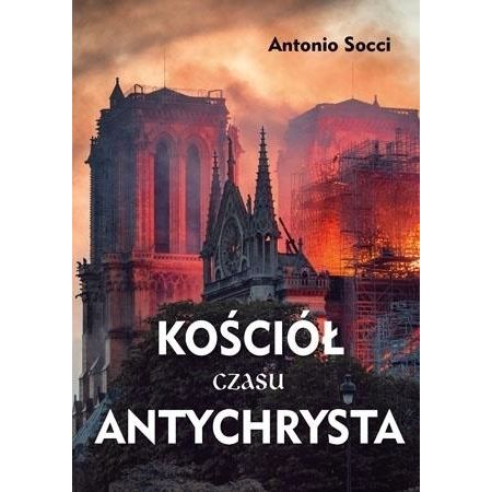 Książka - Kościół czasu Antychrysta