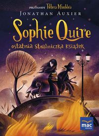 Książka - Sophie quire ostatnia strażniczka książek