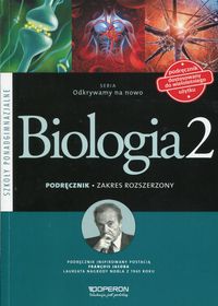 Książka - Odkrywamy na nowo. Biologia 2. Podręcznik. Zakres rozszerzony. Szkoły ponadgimnazjalne