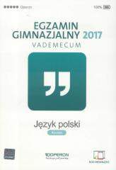 Książka - Egzamin gimnazjalny 2017. Język polski. Vademecum