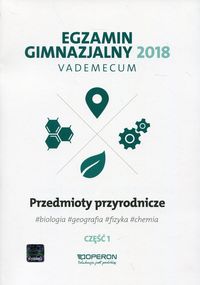Vademecum 2018 GIM Przedmioty przyrod. cz.1 OPERON