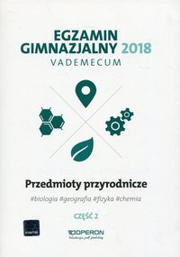 Książka - Vademecum 2018 GIM Przedmioty przyrod. cz.2 OPERON