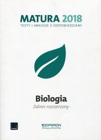 Książka - Biologia. Matura 2018. Testy i arkusze. Zakres rozrzeszony
