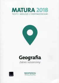 Książka - Geografia Matura 2018 Testy i arkusze z odpowiedziami / zakres rozszerzony