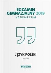 Książka - Egzamin gimnazjalny 2019 Vademecum Język polski