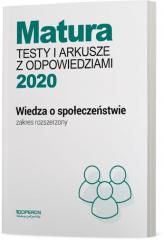 Książka - Matura 2020 Wiedza o społeczeństwie. Testy i arkusze maturalne. Zakres rozszerzony