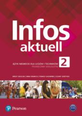 Książka - Infos Aktuell 2. Język niemiecki. Podręcznik + kod. Liceum, technikum (Interaktywny podręcznik)