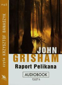 Książka - Raport Pelikana