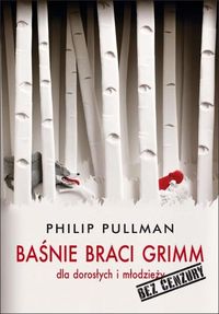 Książka - Baśnie braci Grimm dla dorosłych i młodzieży