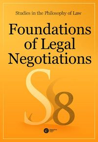 Książka - Foundations of Legal Negotiations Studies in the Philosophy of Law vol. 8