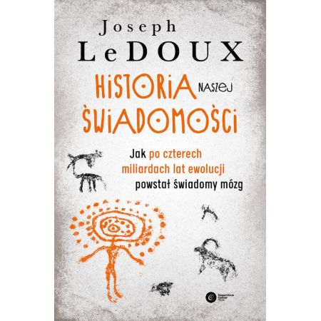 Historia naszej świadomości. Jak po czterech miliardach lat ewolucji powstał świadomy mózg