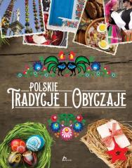 Książka - Polskie Tradycje i Obyczaje
