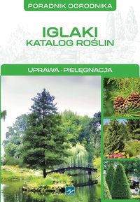 Książka - Natura. Iglaki - katalog roślin