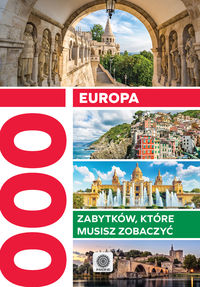 Książka - IMAGINE Europa 1000 zabytków które musisz zobaczyć