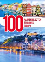 Książka - 100 najpiękniejszych starówek Europy