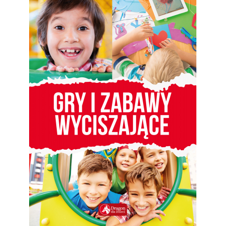 Gry i zabawy wyciszające